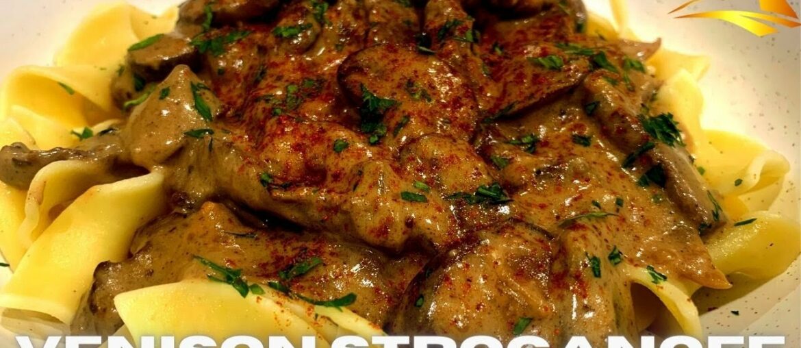 VENISON STROGANOFF with BUTTERED noodles – Easy 30 Minute RECIPE VENISON STROGANOFF with BUTTERED noodles - Easy 30 Minute RECIPE