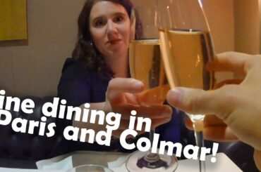 France 2019 | Fine dining in Paris and Colmar | Paris and Colmar