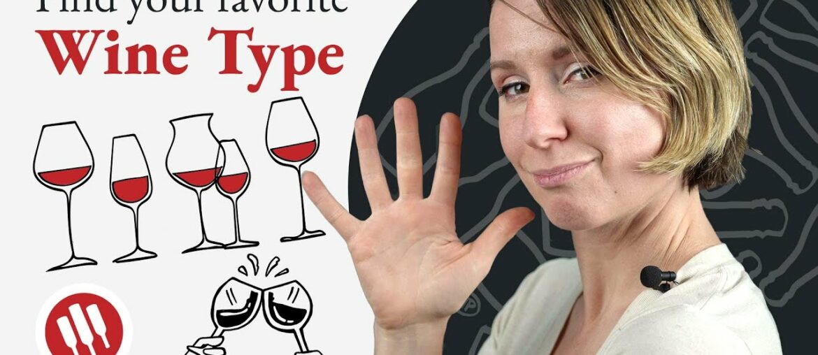 5 Types of Wine You Deserve to Know | Wine Folly