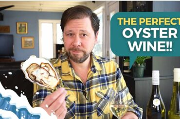 New and Interesting Wines to Try: Muscadet, Amazing Oyster Pairing