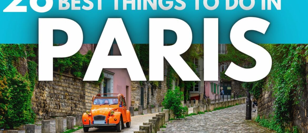 Best Things To Do in Paris France 2023 4K Best Things To Do in Paris France 2023 4K