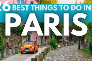 Best Things To Do in Paris France 2023 4K