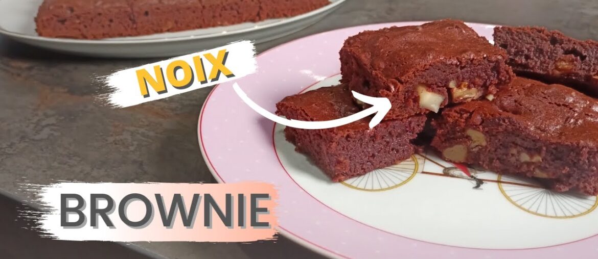 Recette SUPER RAPIDE et facile de BROWNIE aux Noix Recette SUPER RAPIDE et facile de BROWNIE aux Noix