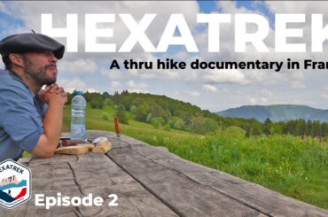 Episode 2 : Alsace is made for eating first, hiking second : HexaTrek, Le Thru de France