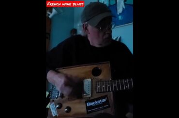 french wine blues #frenchartist #blues #cigarboxguitar #artist