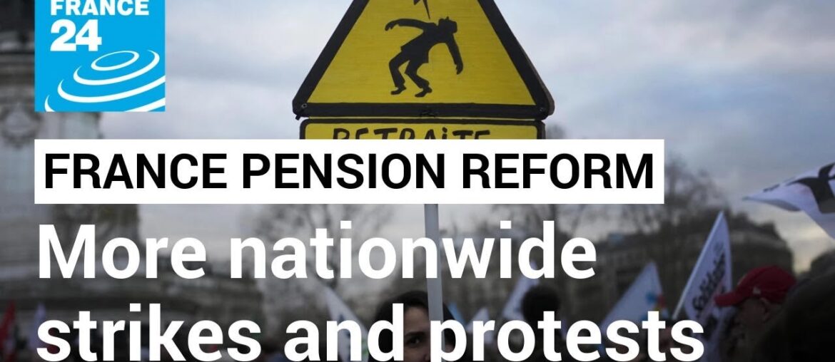 France braces for more nationwide strikes and protests as Macron stands firm on pension reform France braces for more nationwide strikes and protests as Macron stands firm on pension reform