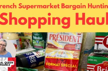 French SuperMarket Bargain Hunting Shopping Haul #shoppinghaul #food #france #costoflivingcrisis