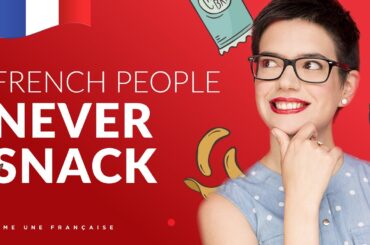 French People Never Snack