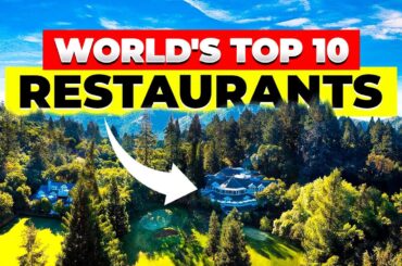 Top 10 Best Restaurants in the World: A Culinary Journey You Don't Want to Miss