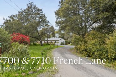 7700 & 7710 French Lane ~ Sebastopol Home for Sale