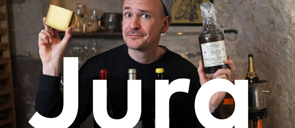 Jura – The SMALLEST Wine Region in France Jura - The SMALLEST Wine Region in France