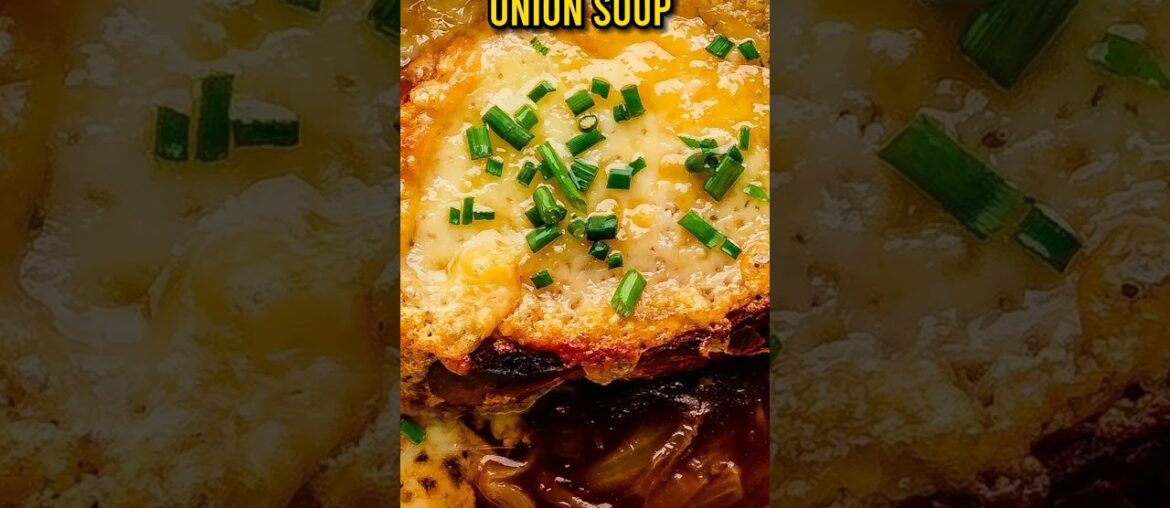 Best French Food - Onion Soup