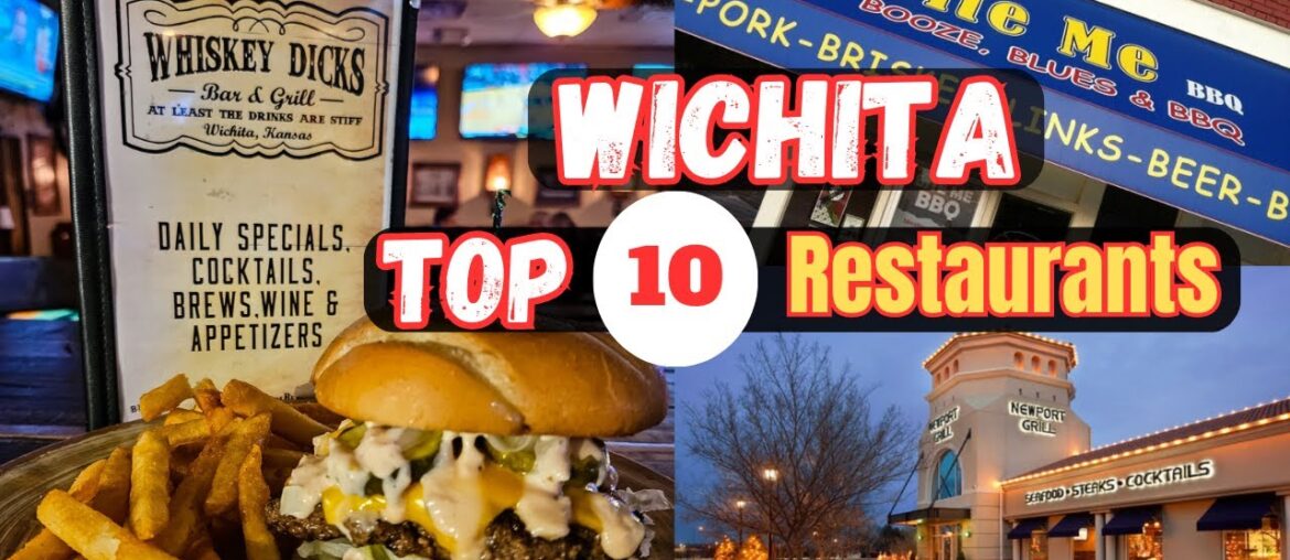 Top 10 Best Restaurants to Visit in Wichita, KS Top 10 Best Restaurants to Visit in Wichita, KS