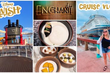 MY FIRST EVER CRUISE ON THE DISNEY WISH! EMARKATION DAY & ENCHANTE DINNER