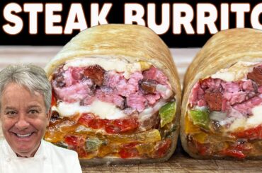 A Gourmet Steak Burrito | Chef Jean-Pierre