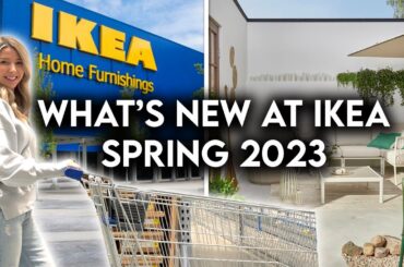 IKEA SHOP WITH ME SPRING 2023 | NEW PRODUCTS + PATIO FURNITURE