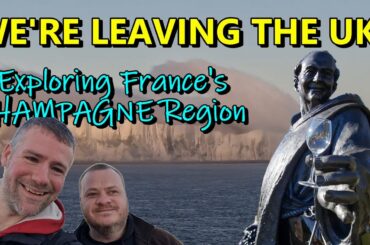 LEAVING THE UK! - VANLIFE FRANCE, Free Aires & Birthplace of CHAMPAGNE