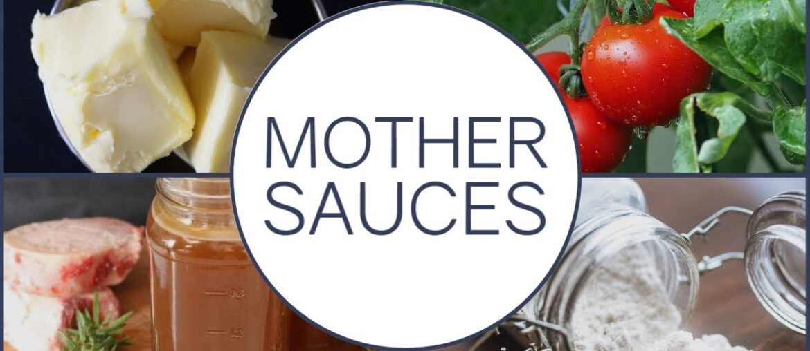 5 Mother Sauces in 5 Minutes 5 Mother Sauces in 5 Minutes