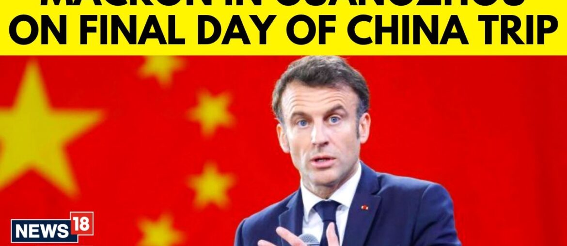 French President Emmanuel Macron Gives Speech At Sun Yat-Sen University In Guangzhou | English News French President Emmanuel Macron Gives Speech At Sun Yat-Sen University In Guangzhou | English News