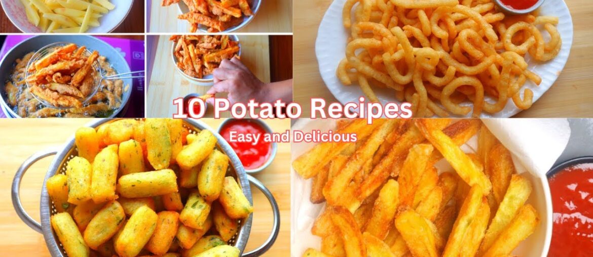 10 Amazing Potato Recipes || French Fries, Potato Sticks, Potato Snacks, Potato Smile