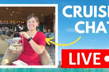 Got a Cruise Question, Let's Chat! - LIVE