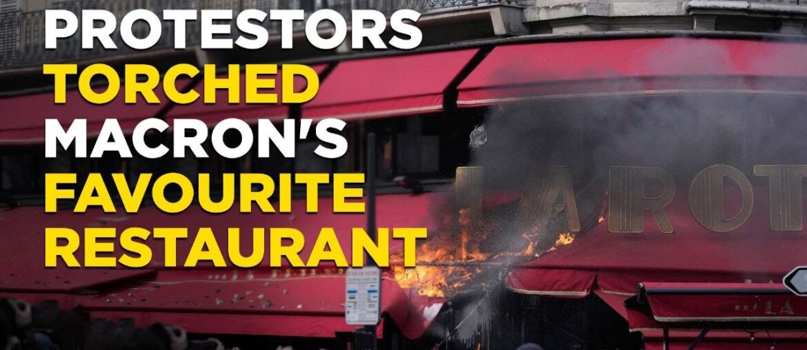 France Protest Live : Macron's Favourite Paris Restaraunt Left Charred After Latest Round Of Protest France Protest Live : Macron's Favourite Paris Restaraunt Left Charred After Latest Round Of Protest