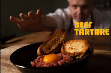 THE PERFECT BEEF TARTARE | A DELICATE BALANCE OF FLAVORS