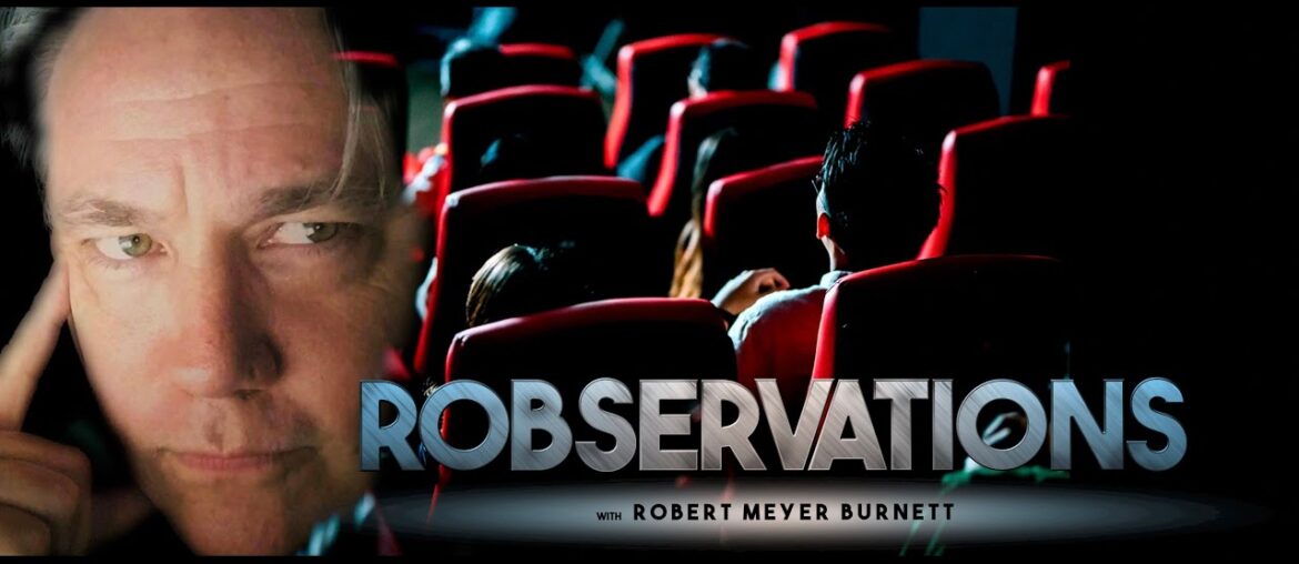 SHOCKING! NEW STUDY SUGGESTS MOVIEGOERS ACTUALLY LIKE GOING TO THE MOVIES! ROBSERVATIONS S6 #841 SHOCKING! NEW STUDY SUGGESTS MOVIEGOERS ACTUALLY LIKE GOING TO THE MOVIES! ROBSERVATIONS S6 #841