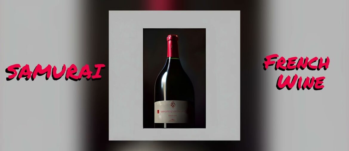 Samurai - French Wine