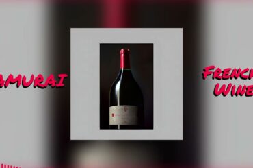 Samurai - French Wine