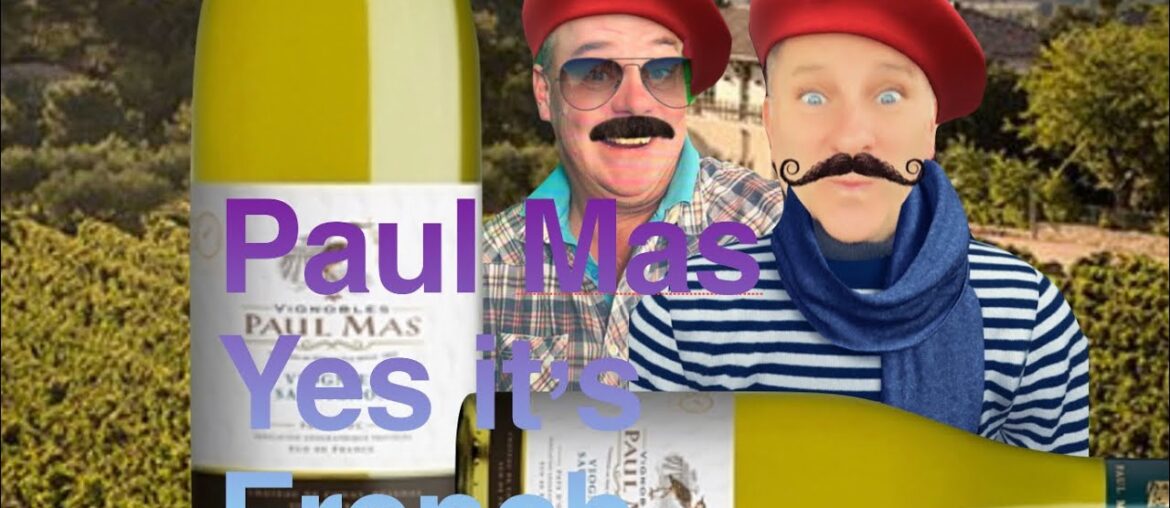 Paul Mas, it’s French you know. Paul Mas, it’s French you know.