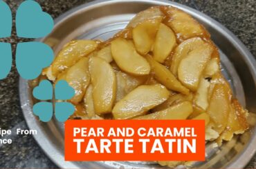 Recipe from  France  | How to  make Pear and caramel tarte Tatin | French recipe | My style