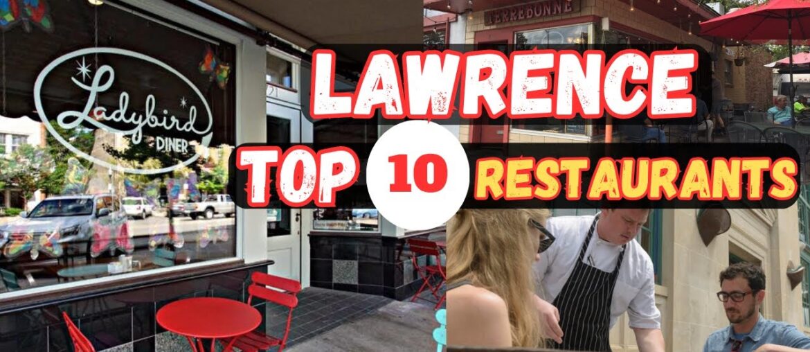 Top 10 Best Restaurants to Eat in Lawrence Top 10 Best Restaurants to Eat in Lawrence
