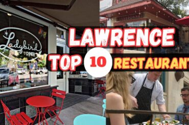 Top 10 Best Restaurants to Eat in Lawrence