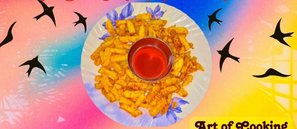 Finger Chips/ French Fries Recipe l Art of Cooking