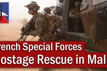 French Special Forces Hostage Rescue in Mali | April 2015