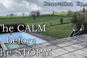 The Calm before the Storm - 'Chateau de Bruges' - Ep 30 - Renovation