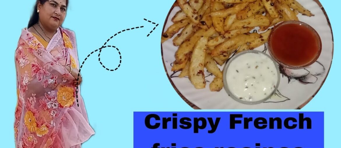 Crispy French Fries recipes|How to make French Fries recipes|Bharti recipes
