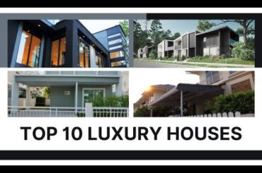 Top 10 Luxury Houses