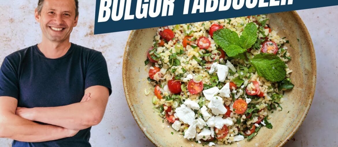 Easy French style Tabbouleh salad with bulgur | Lighter eating