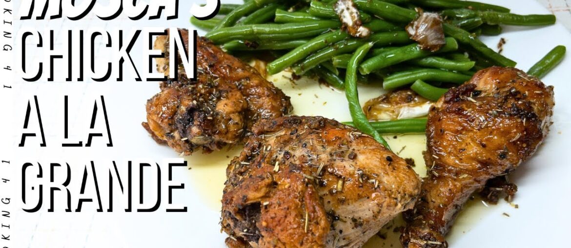 MOSCA'S CHICKEN A LA GRANDE