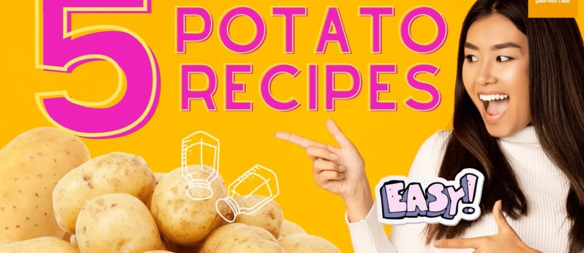 5 Easy Potatoes Recipes. Try Now!