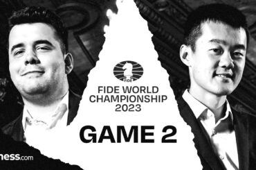FIDE World Championship | Ding vs. Nepomniachtchi | Game 2 ft. Giri & Naroditsky