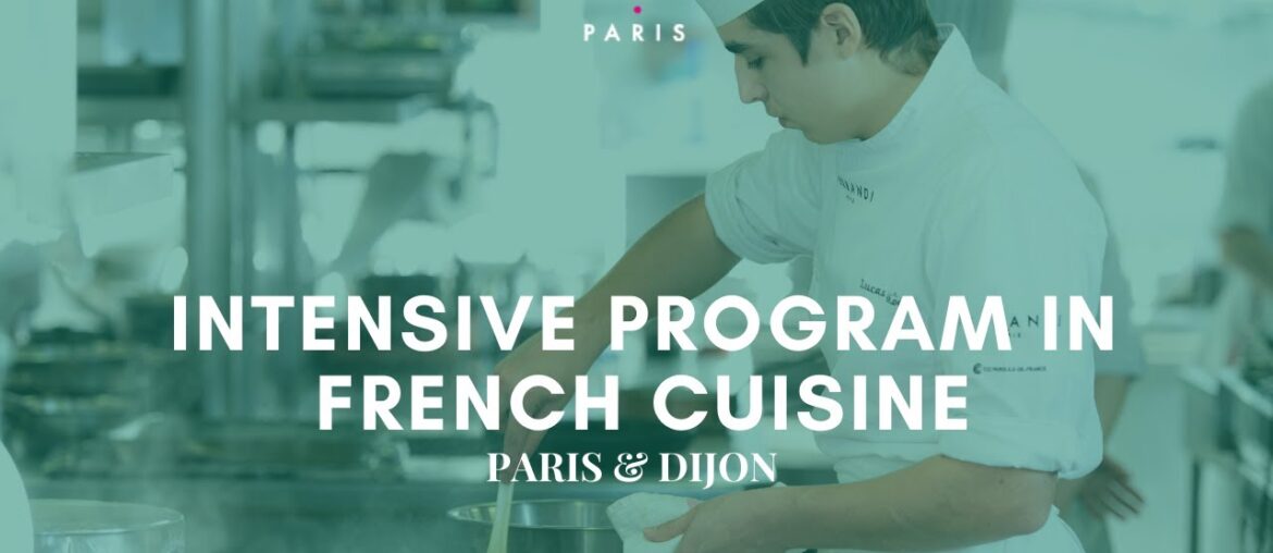 Intensive Professionnal Program in French Cuisine at FERRANDI Paris