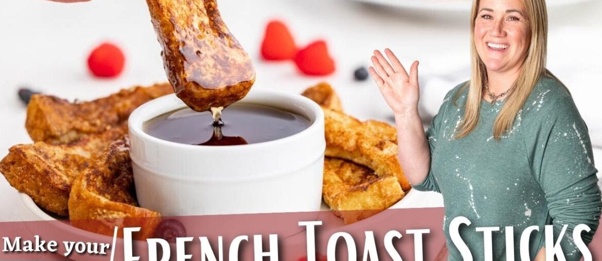 French Toast Sticks French Toast Sticks