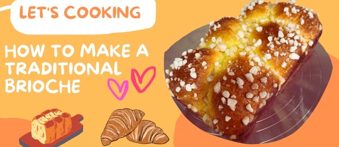 French Recipes: How to make the Traditional Brioche/Brioche Nanterre French Recipes: How to make the Traditional Brioche/Brioche Nanterre