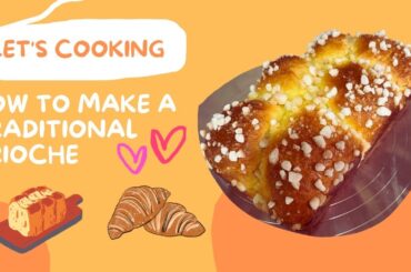 French Recipes: How to make the Traditional Brioche/Brioche Nanterre
