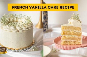 French Vanilla Cake Recipe