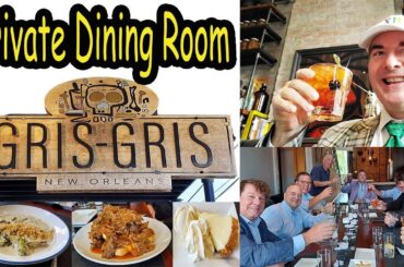 Southern Cuisine & New Orleans Food: Friday Lunch Private Dining at Gris-Gris Restaurant