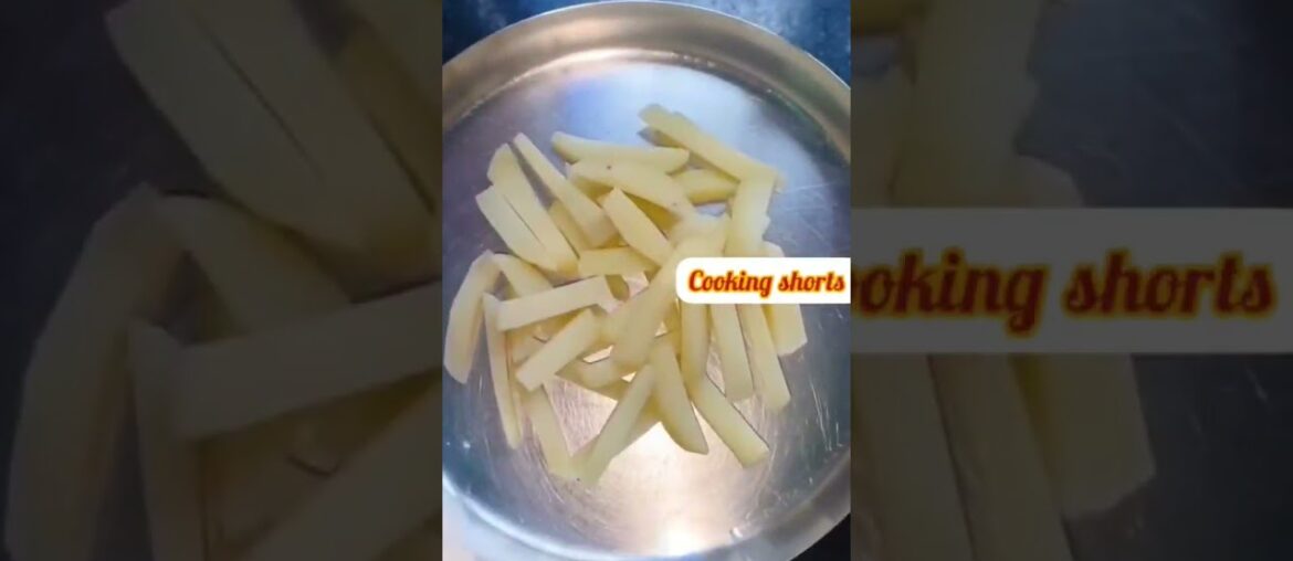 French fries cooking shorts New video recipes #cookies #cookingchannel #cookingvideo #best